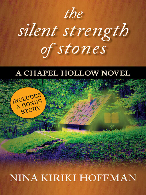Title details for The Silent Strength of Stones by Nina Kiriki Hoffman - Available